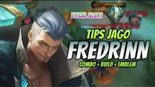 TIPS JAGO FREDRIN DI RANK EPIC !!!