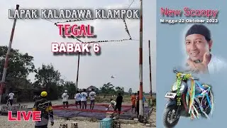 Babak 6, NEW SCOOPY Lapak Klampok Kaladawa Tegal