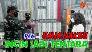Berani sekali Nakes ini minta jadi Tentara ke Panglima TNI