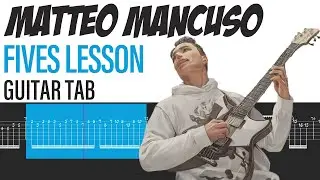 Matteo Mancuso - Fives - Guitar Tab Tutorial - Transcription Lesson