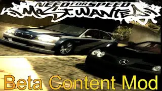 NFS Most Wanted - Beta Content Mod / Return of Roger