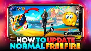 HOW TO UPDATE NORMAL FREE FIRE OB45 | HOW TO DOWNLOAD NORMAL FREE FIRE NEW UPDATE