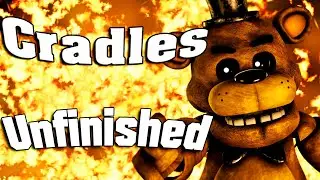 CRADLES [UNFINISHED] | FNaF SFM Full Animation