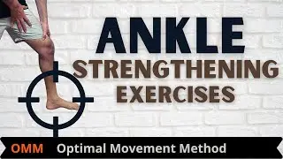 Ankle Strengthening Exercises