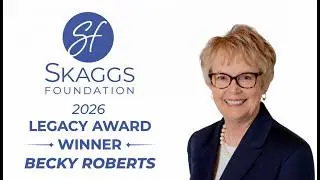 2026 Skaggs Legacy Award- Becky Roberts