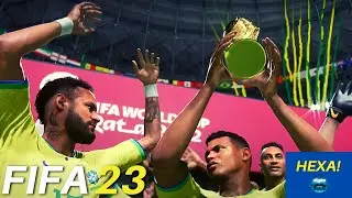 PODE COMEMORAR O HEXA BRASIL! COPA DO MUNDO 2022 OFICIAL NO FIFA 23 FINAL