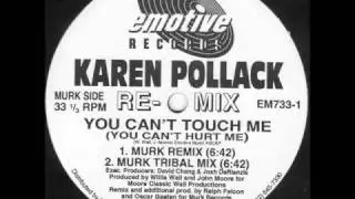 Karen Pollack - You Can't Touch Me (You Can't Hurt Me) (Murk