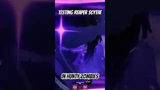 Showcasing REAPER SCYTHE! | Max DMG & Fast DPS! | Ultimate Guide (Hunty Zombies Roblox)