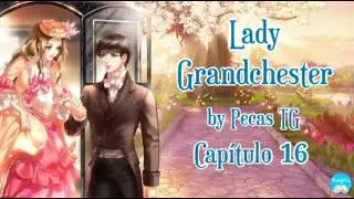 Lady Grandchester - Capítulo 16