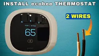 How to Install Ecobee Smart Thermostat Without C Wire