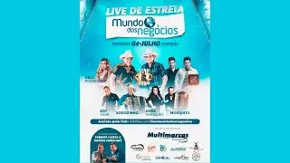 Mundo dos Negócios (LIVE DE ESTRÉIA)
