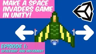 How to Make Space Invaders in Unity Part 1: Designing the Spaceship and Movement