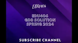 EDU406 GDB SOLUTION SPRING 2024 || edu406 gdb solution spring 2024