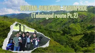BUTUAN-BUKIDNON-TAGUM RIDE PT. 2 (via Talaingod Route)