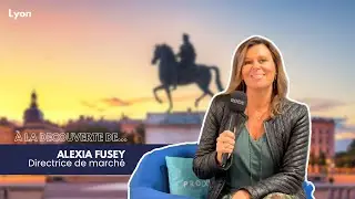 Interview Alexia Fusey ! [Directrice de marché - Lyon]