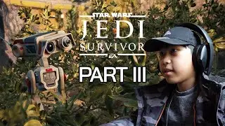 STAR WARS Jedi Survivor PART 3
