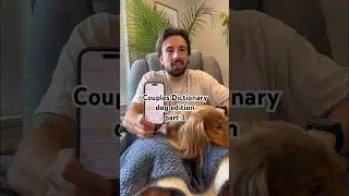 Couples dictionary dog edition part 3! #dachshund #dog #funny #couple