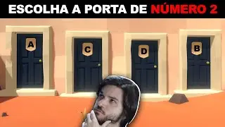 VOCÊ TEM QI O SUFICIENTE PARA SABER QUAL É A PORTA CERTA? - Door