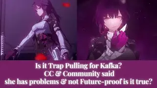 Is it Trap Pulling for Kafka? CC & Community said she has problems & not future-proof is it true?