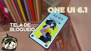 OneUI 6.1 Tela de bloqueio - transforme seu Celular SAMSUNG
