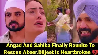 String Of Love Starlife || Sahiba And Angad Finally Reunite To Rescue Akeer