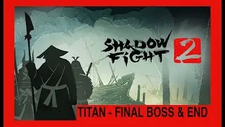 Shadow Fight 2   TITAN   FINAL BOSS & END ✅ shadow fight 2 - Nintendo Switch