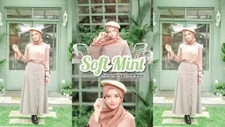 CARA EDIT FOTO DI LIGHTROOM | SOFT MINT | FREE PRESET