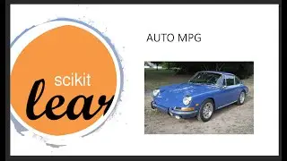 Predicting the Auto MPG using Python (Kaggle dataset) Part 1