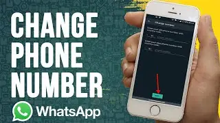 How to Change your WhatsApp Number - Change Phone Number on the Same Phone | Do It Yourself.