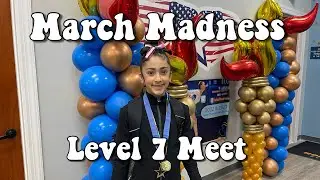 March Madness - Level 7 Gymnastics Meet