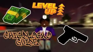 ChicBlocko Beginners Guide (Money, Level, Guns)