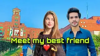 Meet my best friend in Ucp university Lahore ❤️💫+ malik Saab Aj dood lye k gye ucp 🤩❤️💫#vlog