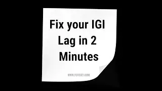 How to fix igi 1 lag/hang