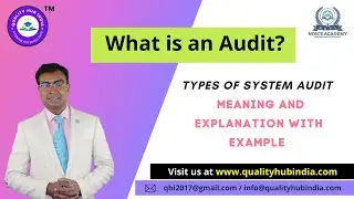 What is an Audit? Types of System Audit | Meaning and Explanation with example |
