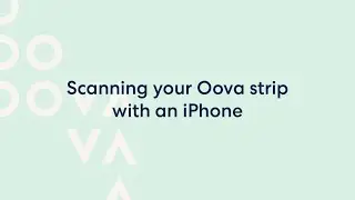 How to scan your Oova strip on an iPhone