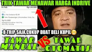 TRIK TAWAR MENAWAR HARGA INDRIVE ,AGAR KITA SELALU DITERIMA