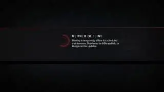 Destiny SERVER OFFLINE WHAT!!!!!