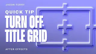 How To Turn Off Title Grid / Action Safe Overlay In After Effects