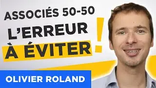 Associés : pourquoi vous ne devez JAMAIS faire 50-50 (création d'entreprise)