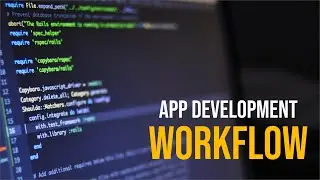 10 Steps To Build An App From Scratch | App Development Workflow | How To Build An App