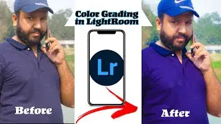 Color grading easily in LightRoom in your phone | Buraq Indtitute