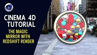 The Magic Mirror with Redshift Render - Cinema 4D Tutorial