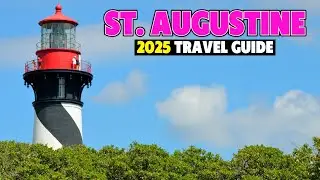 St. Augustine Travel Guide! Things To Know BEFORE You Visit!