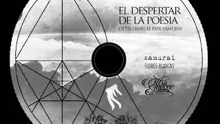 OTTRO EMECEE | El Despertar de la poesía Feat. SAMURAI POETA |