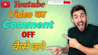 Youtube videos ke comment off kaise kare 2022 |