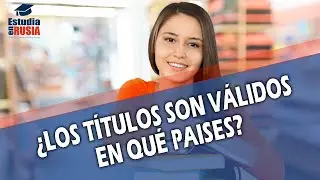 ¿LOS TÍTULOS SON VÁLIDOS EN QUE PAÍSES?  🧐🇷🇺
