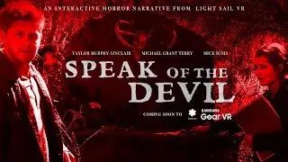 Speak of the Devil VR - Now Available for Oculus Rift/Go, Daydream and Gear VR!