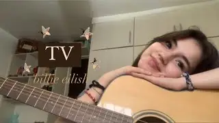 tv - billie eilish (cover)