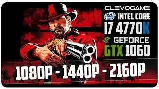 RED DEAD REDEMPTION 2 - GTX 1060 6GB | 1080p - 1440p - 2160p | FPS TEST | СlevoGame