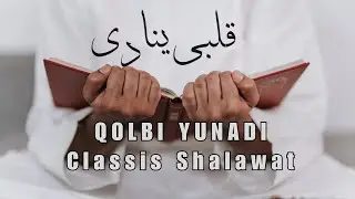 Qolbi Yunadi  - Classic Shalawat (Lirik)